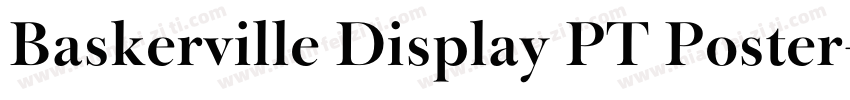 Baskerville Display PT Poster字体转换